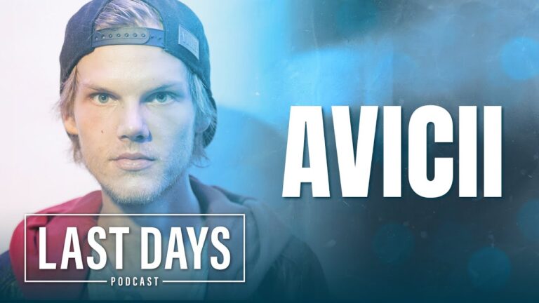 Ep. 97 – Avicii | Last Days Podcast