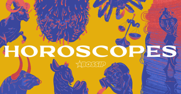BOSSIP Weekly Horoscopes By Zya: Week Of March 17