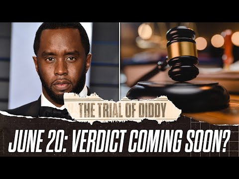 Diddy In Court: June 20 – Jury Could Decide Diddy’s Fate Next Week