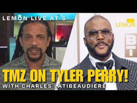 Lemon LIVE at 5 | TMZ on Tyler Perry Accusations