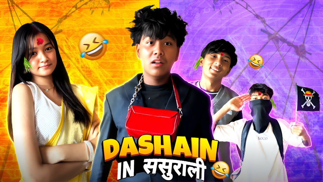 Dashain in sasurali” Kushaltmz