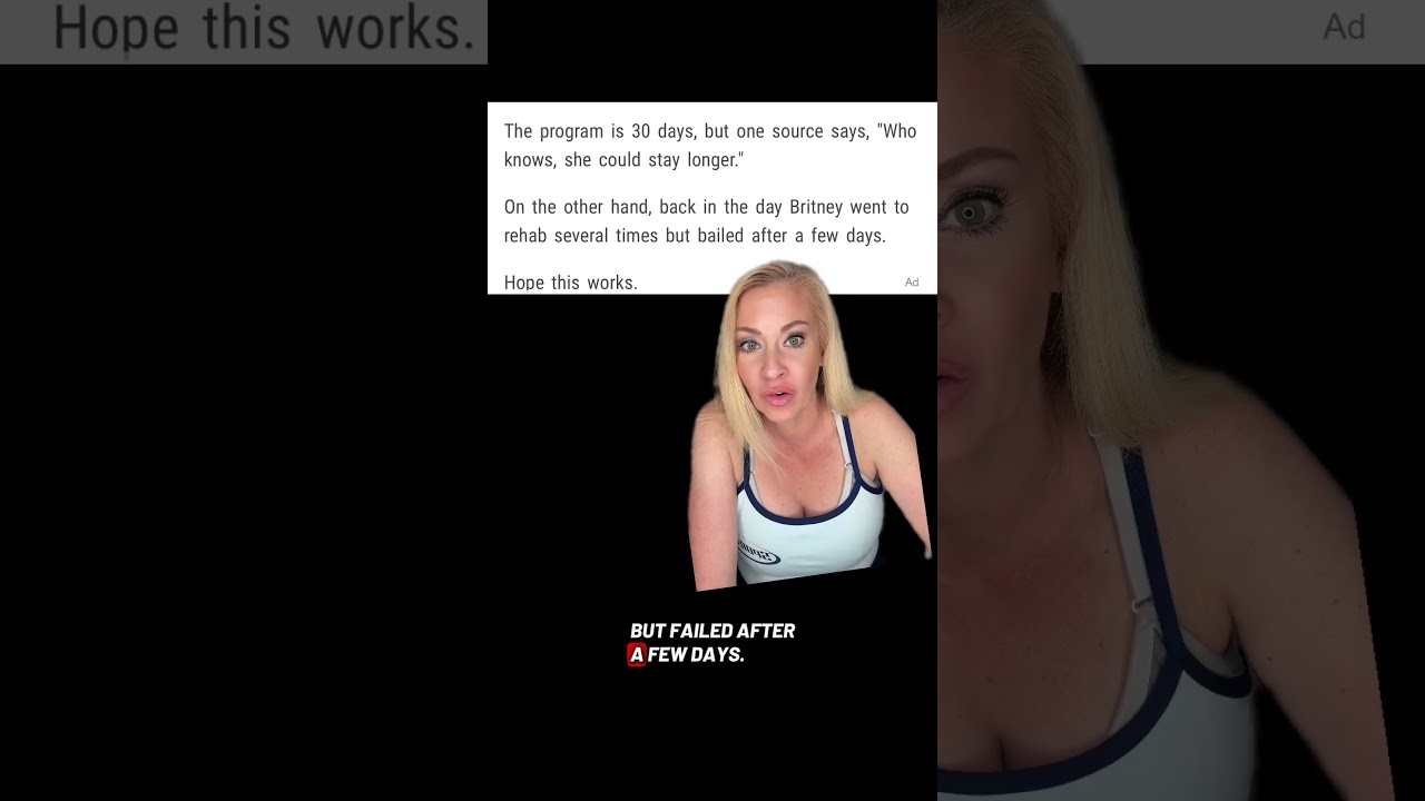 Britney Spears tricks herself into a rehab